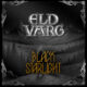 ELD VARG (Heavy Metal – Scotland 🏴󠁧󠁢󠁳󠁣󠁴󠁿) – Announce new album “Destroyer” & release music video for the song “Black Starlight” #EldVarg #heavymetal