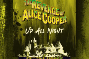 ALICE COOPER – Reunites For Historic London Event (Livestream Q&A) & New Single/Video “Up All Night” Out Now – “The Revenge Of Alice Cooper” Arrives July 25, 2025 via earMUSIC #alicecooper #hardrock #rocknroll