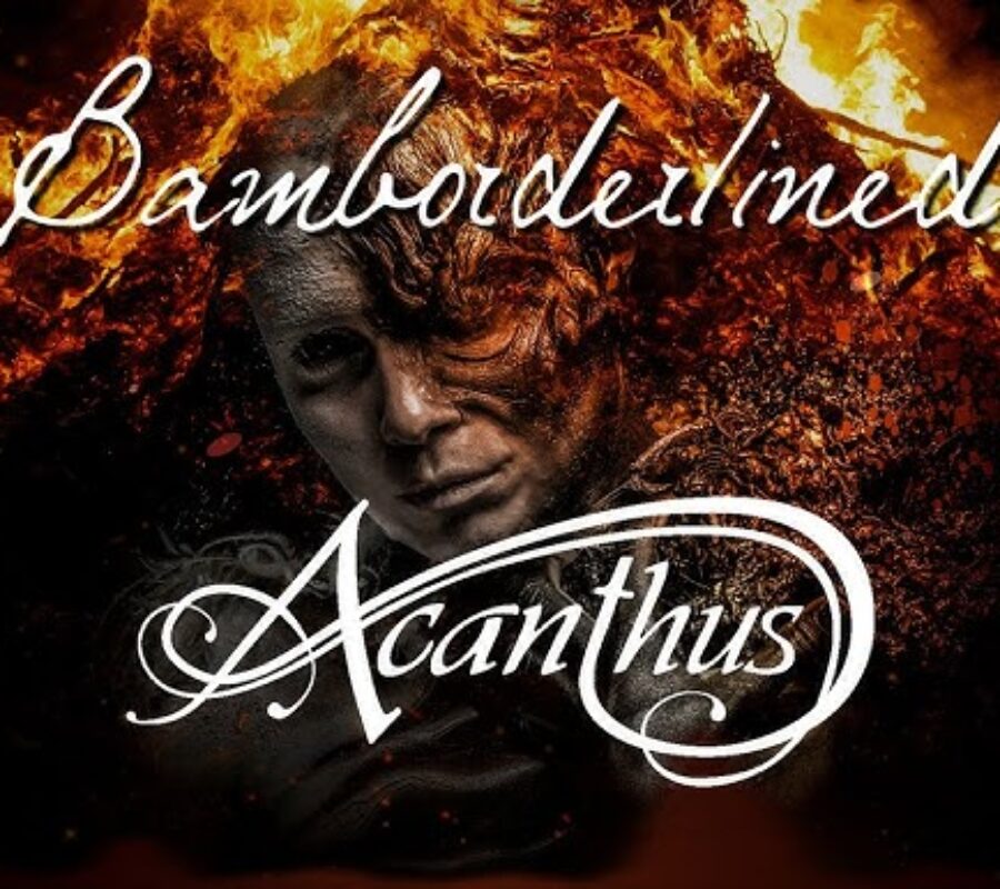 ACANTHUS (Symphonic Metal – Germany 🇩🇪) – Release “Bamborderlined” Lyric Video – Taken debut “Pay for Impressions” which is out NOW #Acanthus #symphonicmetal #heavymetal