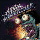 ALPHA DESTROYER (Hard Rock) Featuring Members of CRASHDÏET, BUCKCHERRY & SLEEPLESS — Release “Straight Into The Grind” single/video – Track off their debut album #AlphaDestroyer #hardrock