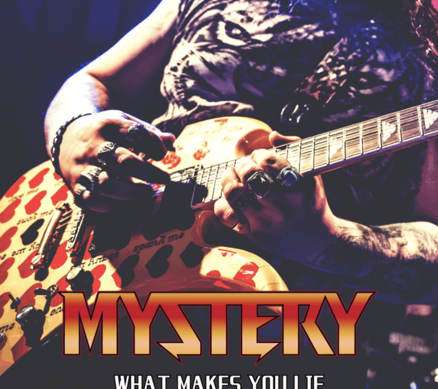 MYSTERY (Hard Rock / Heavy Metal – Australia 🇦🇺)- Release “What Makes You Lie” (Official Music Video) via Metalapolis Records #mysteryrocks #hardrock #heavymetal