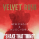 VELVET RUSH (Hard Rock – Germany 🇩🇪) – Release “Shake That Thing” Single/Official Music Video – Taken from the upcoming album “Trail Of Gold”  #VelvetRush #hardrock
