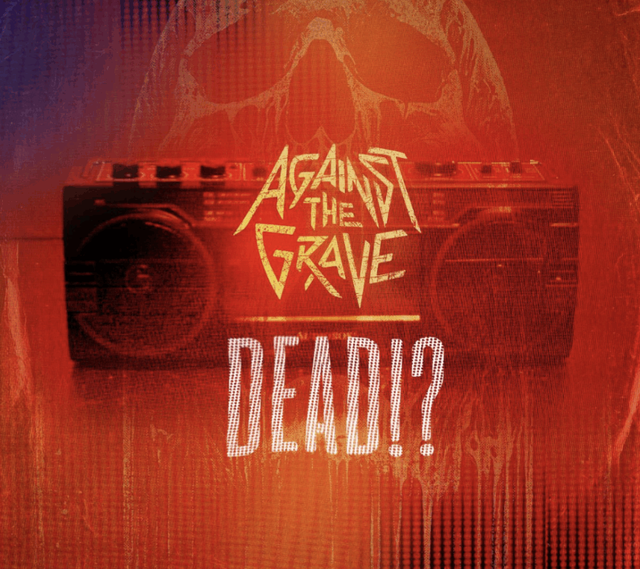AGAINST THE GRAVE (Groove Metal – USA 🇺🇸) – Release “DEAD!?” Official Music Video #AgainstTheGrave #groovemetal #heavymetal