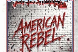 POWERHOUSE (Thrash/Heavy Metal – USA 🇺🇸) – Their new album “American Rebel” is out NOW via Witches Brew & streaming online #powerhouse #thrashmetal #heavymetal