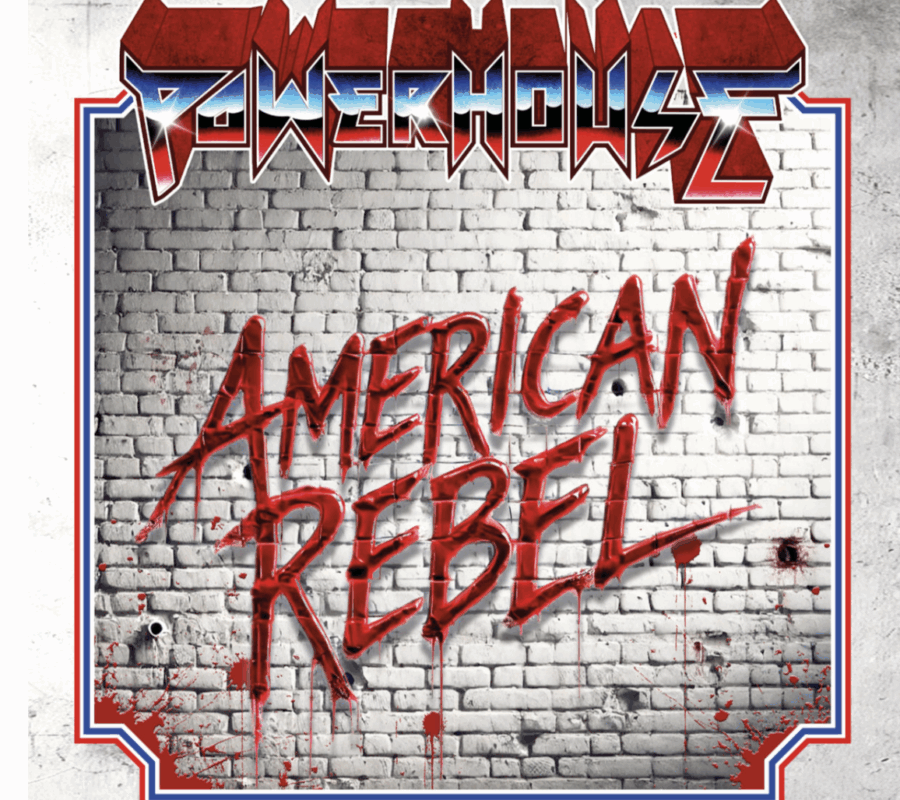 POWERHOUSE (Thrash/Heavy Metal – USA 🇺🇸) – Their new album “American Rebel” is out NOW via Witches Brew & streaming online #powerhouse #thrashmetal #heavymetal