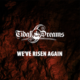 TIDAL DREAMS (Power/Heavy Metal – Greece) – Release “We’ve Risen Again” Official Video/Single #tidaldreams #powermetal #heavymetal