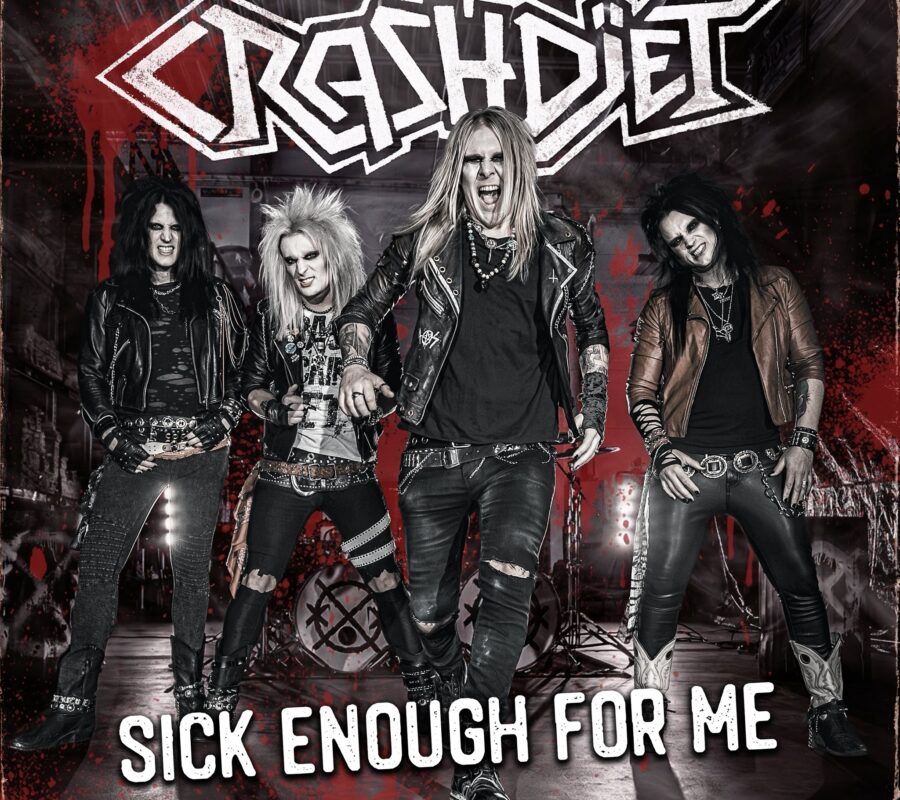 CRASHDÏET (Sleaze/Rock/Metal – Sweden) – Release “Sick Enough For Me” official video – Taken from the album “Art of Chaos” which will be released on May 8, 2026 via Ninetone Group #crashdiet #sleazemetal #hardrock #heavymetal