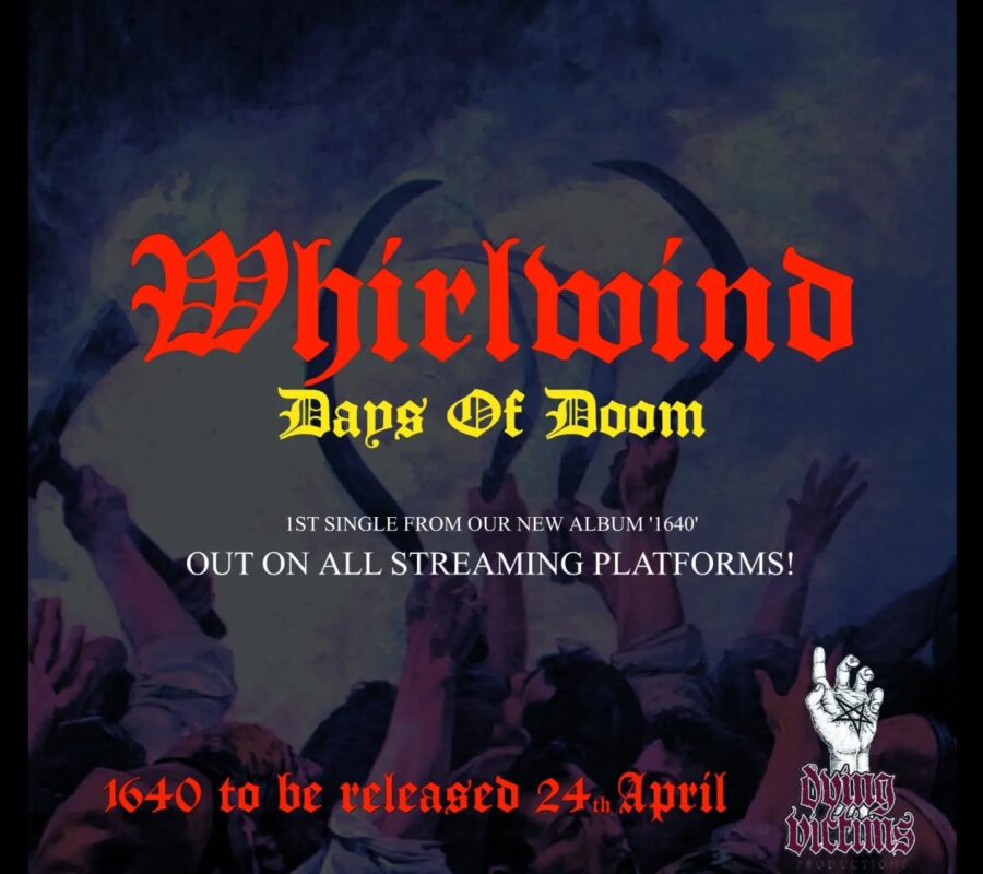 WHIRLWIND (Heavy Metal – Spain) – Release “Days of Doom” official video – Taken from the album “1640” due out on April 24, 2026 via Dying Victims Productions #Whirlwind #heavymetal