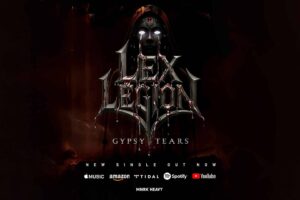 LEX LEGION (Features 4 members of KING DIAMOND’s classic 80’s line up) – Release “Gypsy Tears” Official Music Video via MNRK Heavy – Their self-titled debut will be released by MNRK Music Group in June of 2026 #LexLegion #heavymetal