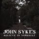 JOHN SYKES (RIP to the guitar legend) – New single “Believe in Yourself” is out NOW via Golden Robot Records #johnsykes #guitar #guitarist #hardrock #heavymetal