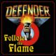 DEFENDER (Heavy Metal – Germany) – Release “Follow The Flame” official music video via Metalapolis Records #defender #defendermetal #nwothm #heavymetal