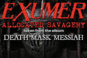 EXUMER (Thrash Metal – Germany) – Release “Allocated Savagery” Official Visualizer – Title track to their upcoming album Death Mask Messiah” due out on August 28, 2026 via Metal Blade Records #Exumer #thrashmetal #heavymetal