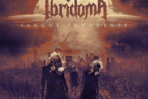 IBRIDOMA (Heavy Metal – Italy) – Release “Sangue Innocent (Featuring Giacomo Voli From Rhapsody Of Fire) Official Video via Punishment 18 Records  #Ibridoma #heavymetal