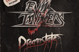 EVIL INVADERS (Thrash/Heavy Metal – Belgium) – Release stand alone single/video “Dreamstate” via Napalm Records #evilinvaders #thrashmetal #heavymetal